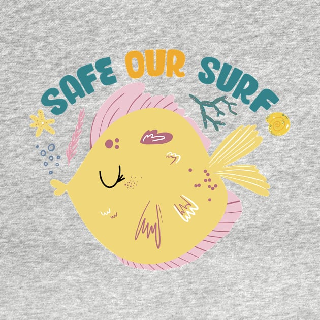 Safe our Surf quote with cute sea animal fish, starfish, coral and shell by jodotodesign